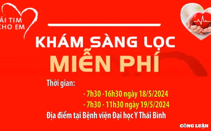 benh vien dai hoc y thai binh kham sang loc benh tim bam sinh mien phi cho tre em trong 2 ngay 18 va 19 5 hinh 2