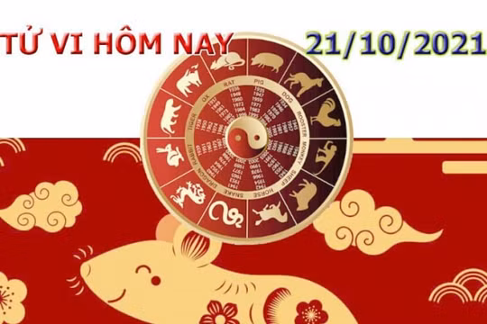 Xem tử vi thứ 5 ngày 21/10/2021 của 12 con giáp: Tuổi Tý có điềm báo mất tiền
