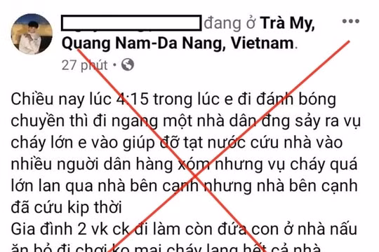 Xử phạt đối tượng tung tin giả "công an đứng chống nạnh" trước đám cháy