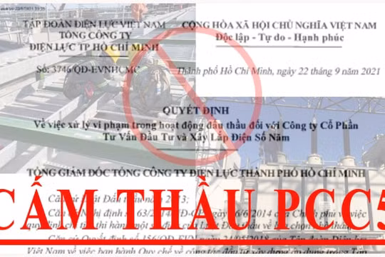 Gian lận hồ sơ dự thầu, PCC5 bị cấm thầu 3 năm