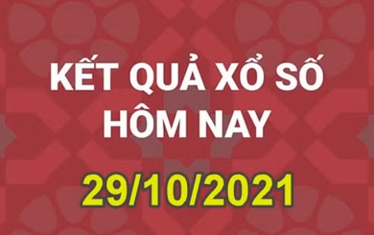 Trực tiếp xổ số hôm nay thứ 6 ngày 29/10/2021 3 đài Nam Trung Bắc