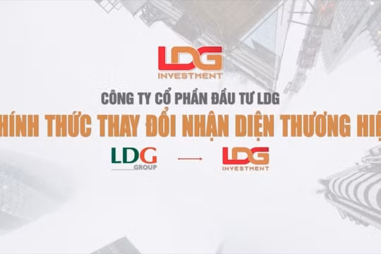 Công ty CP Đầu tư LDG chính thức thay đổi hệ thống nhận diện thương hiệu mới