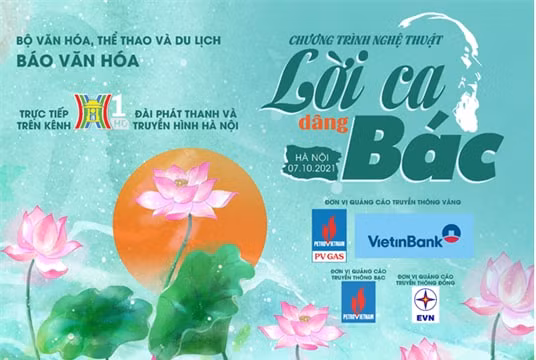 Truyền hình trực tiếp chương trình nghệ thuật “Lời ca dâng Bác”