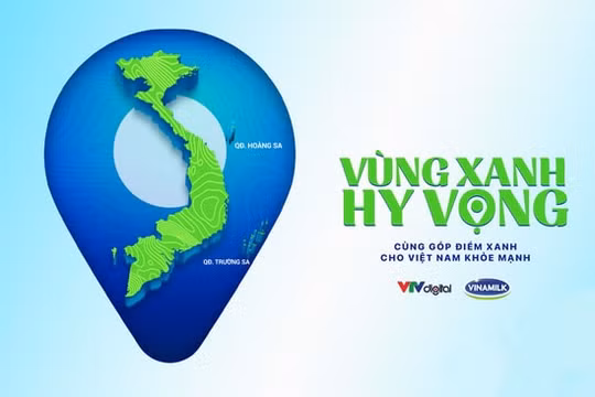 VTV triển khai chiến dịch "Vùng xanh hy vọng" trên nền tảng số