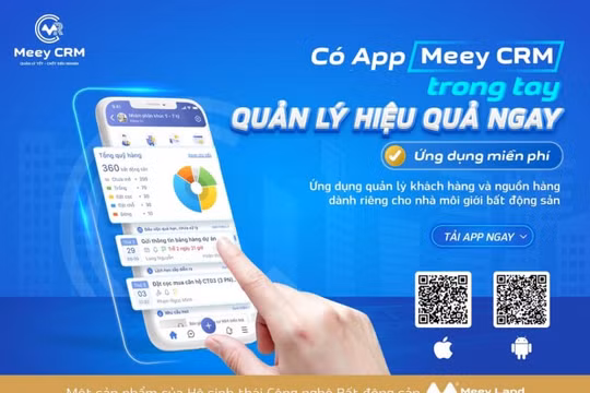 Ra mắt Ứng dụng Quản lý khách hàng và nguồn hàng dành riêng cho nhà môi giới bất động sản - Meey CRM