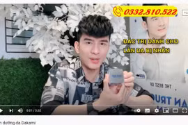 Cần xử lý nghiêm việc quảng cáo “thổi phồng” công dụng của mỹ phẩm Dakami