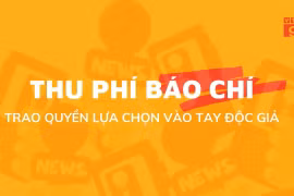 Thu phí báo chí: Trao quyền lựa chọn vào tay độc giả
