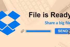 Dropbox triển khai dịch vụ cho phép chia sẻ file dung lượng lớn, lên tới 100GB