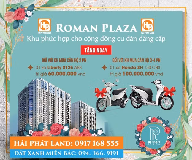 Khách hàng mua căn hộ tại Roman trong tháng 7 sẽ nhận nhiều quà tặng giá trị