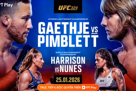 FPT Play sở hữu bản quyền độc quyền UFC tại Việt Nam từ năm 2026