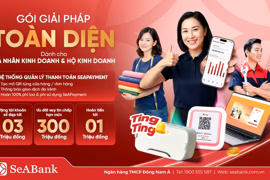 ­SeABank tung “combo” giải pháp toàn diện giúp hộ kinh doanh số hóa dòng tiền