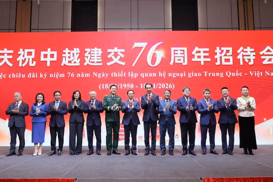 Quan hệ Việt-Trung sẽ không ngừng phát triển đi vào chiều sâu, ổn định và bền vững