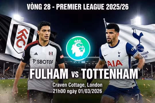 Fulham vs Tottenham (21h, 1/3): Link xem trực tiếp, nhận định dự đoán