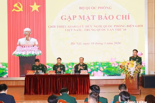 Vun đắp tình hữu nghị, tăng cường hợp tác quốc phòng biên giới Việt Nam – Trung Quốc
