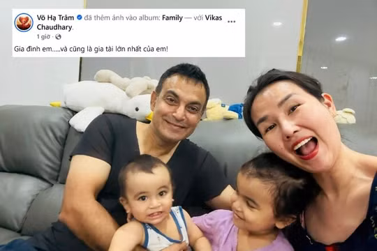 Võ Hạ Trâm khoe tổ ấm viên mãn bên chồng doanh nhân Ấn Độ và hai con bản sao