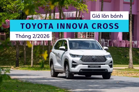 Giá lăn bánh Toyota Innova Cross cập nhật tháng 2/2026, bản hybrid giảm mạnh