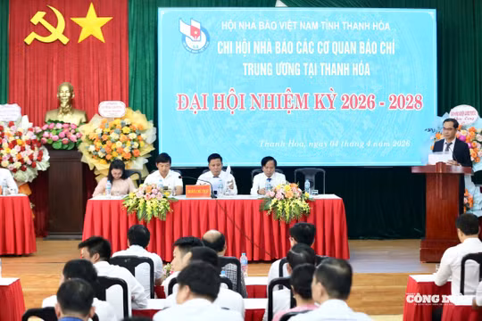 Đại hội chi hội Nhà báo các cơ quan báo chí Trung ương tại Thanh Hoá: Củng cố lực lượng hội viên, tạo chuyển biến thực chất