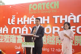 Fortech chính thức khai trương cơ sở sản xuất mới tại Việt Nam