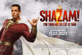 Shazam 2 thu về vỏn vẹn 30 triệu USD trong tuần đầu ra mắt