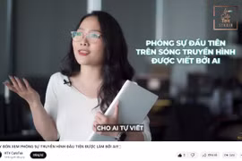 Đài Truyền hình TPHCM thử nghiệm sử dụng ChatGPT viết kịch bản phóng sự truyền hình