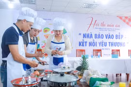 “Nhà báo vào bếp - Kết nối yêu thương”