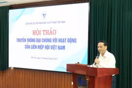 Nâng cao hiệu quả truyền thông đại chúng trong hoạt động của Liên hiệp hội Việt Nam