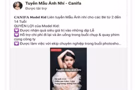 Cảnh giác trước nhiều chiêu trò lừa đảo “tuyển người mẫu nhí” trên mạng xã hội
