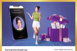 BAC A BANK tưng bừng ưu đãi "Chào bạn mới - Nhận quà cực chất"