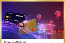 Ưu đãi hoàn tiền hấp dẫn cho chủ thẻ tín dụng quốc tế BAC A BANK