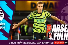 Nhận định Arsenal vs Fulham, 21h ngày 26/8 tại Ngoại hạng Anh