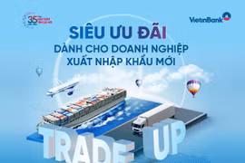 VietinBank tặng tới 100 triệu đồng cho doanh nghiệp xuất nhập khẩu