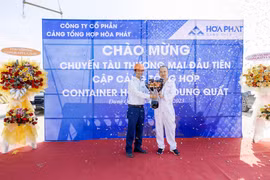 Cảng tổng hợp Container Hòa Phát Dung Quất đưa bến đầu tiên vào khai thác
