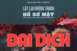 Nhà Xuất bản Thông tấn và báo Tin tức ra mắt cuốn sách “Đại dịch kinh hoàng”