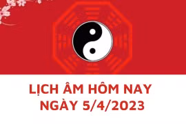 Lịch âm hôm nay: Xem tốt xấu 5/4/2023, tức 15/2 (Nhuận) năm Quý Mão