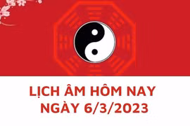 Lịch âm hôm nay: Xem tốt xấu 6/3/2023, tức 15/2 năm Quý Mão