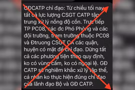 Thông báo "Giám đốc Công an TP. HCM chỉ đạo xử lý nồng độ cồn" là giả