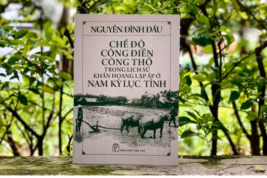 Ra mắt sách về 'Chế độ công điền, công thổ trong lịch sử khẩn hoang Nam Kỳ lục tỉnh'