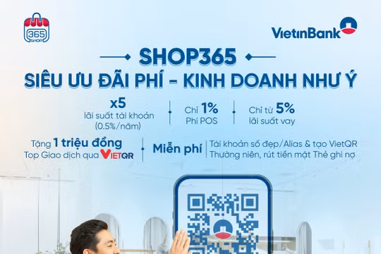VietinBank ra mắt sản phẩm dành riêng cho khách hàng kinh doanh và tặng ưu đãi đến 1.000.000 VNĐ