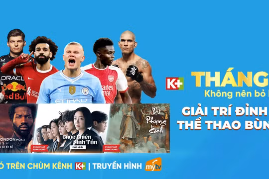 MyTV đến tặng 2 tháng cước khi khách hàng đăng ký gói K+