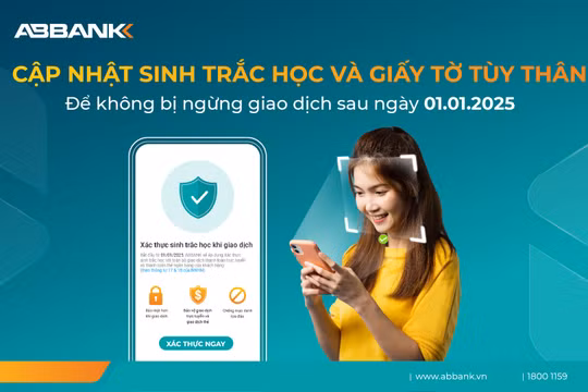 ABBANK thông báo áp dụng sinh trắc học cho toàn bộ giao dịch trực tuyến và giao dịch thẻ