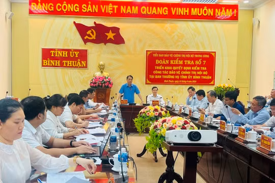 Kiểm tra công tác bảo vệ chính trị nội bộ tại Ban Thường vụ Tỉnh ủy Bình Thuận