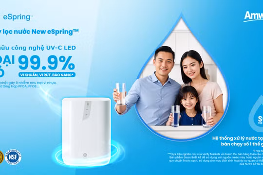 Amway Việt Nam ra mắt máy lọc nước New eSpring tinh lọc vượt trội – sống khỏe chủ động
