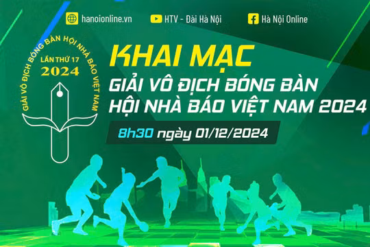 Hôm nay (1/12) Giải Vô địch Bóng bàn Hội Nhà báo Việt Nam lần thứ 17 - Tranh cúp Sao Vàng 2024 sẽ chính thức khai mạc