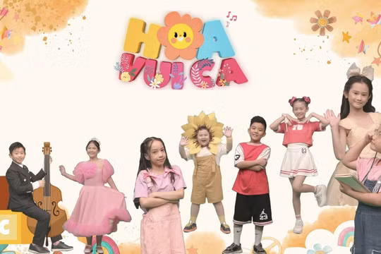 “Hoa vui ca” - chương trình dành cho thiếu nhi lên sóng VTV ngày 1/6