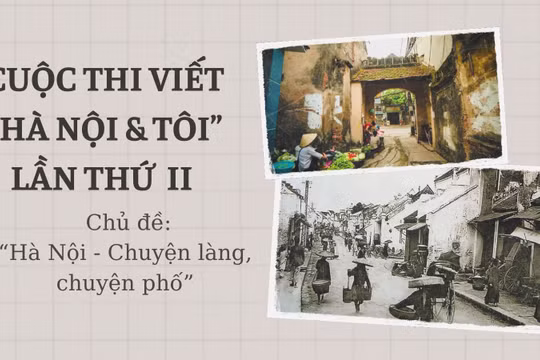 'Hà Nội và Tôi' - cuộc thi viết nhằm khơi dậy, bồi đắp tình yêu với Hà Nội