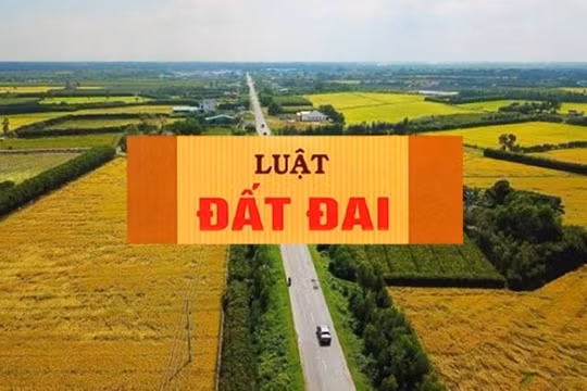 Chính phủ ban hành Nghị định quy định chi tiết thi hành một số điều của Luật Đất đai, thi hành từ 1/8