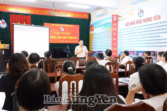 Hội Nhà báo tỉnh Hưng Yên tập huấn kỹ năng sản xuất Podcast cho hội viên