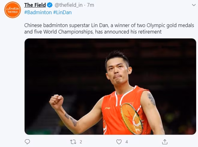 Tờ The Field (Trung Quốc) thông báo, huyền thoại Trung Quốc từng 2 lần vô địch Olympic, Lin Dan thông báo giải nghệ. Ảnh: The Field
