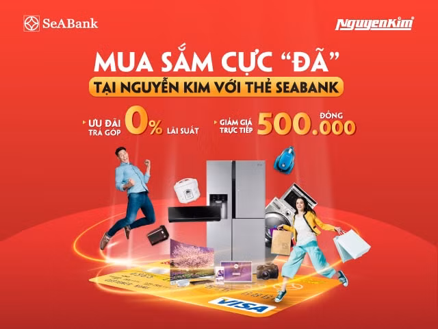 Chương trình mua sắm tại Nguyễn Kim của SeABank. Ảnh: SeABank
