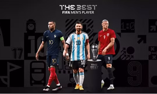 Messi, Haaland, Mbappe có tên trong danh sách đề cử Top 3 FIFA The Best 2023